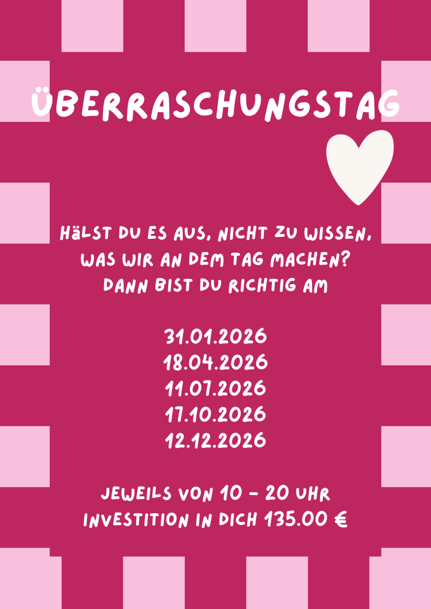 Überraschungstage von 10:00 - 20:00 Uhr an verschiedenen Terminen