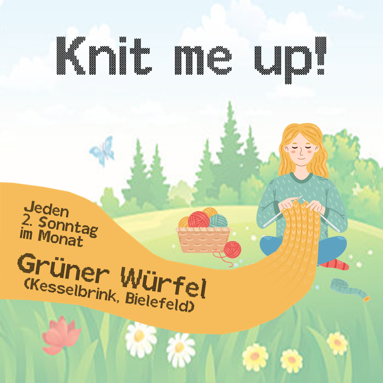 Knit Me Up! Jeden zweiten Sonntag im Monat. Grüner Würfel (Kesselbrink, Bielefeld).